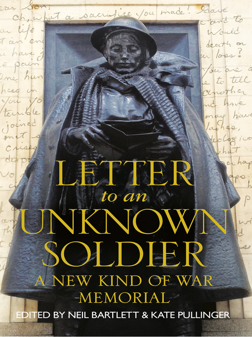 Title details for Letter to an Unknown Soldier by Kate Pullinger - Wait list